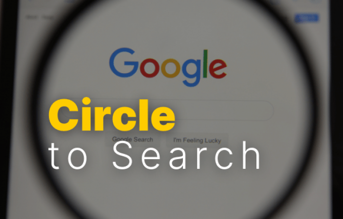 Circle to Search - Tính năng AI Khoanh vùng tìm kiếm của google