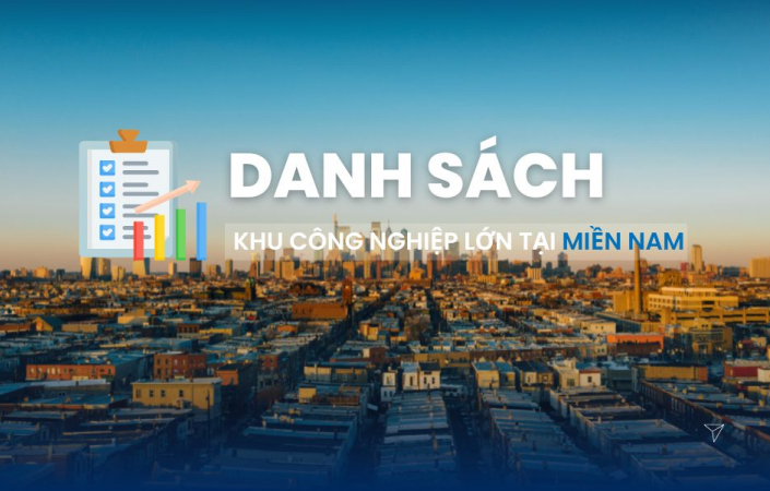Danh sách khu công nghiệp lớn miền Nam