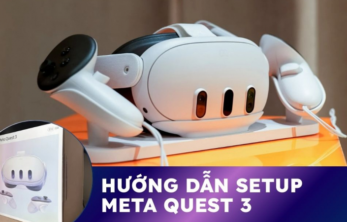 Hướng dẫn Setup kính Meta Quest 3